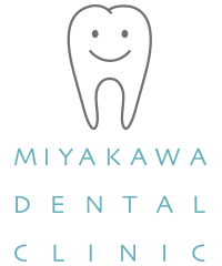 MIYAKAWA DENTAL CLINIC